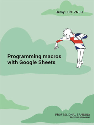 cover image of Programming macros with Google Sheets